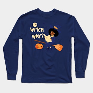 Witch Way Long Sleeve T-Shirt